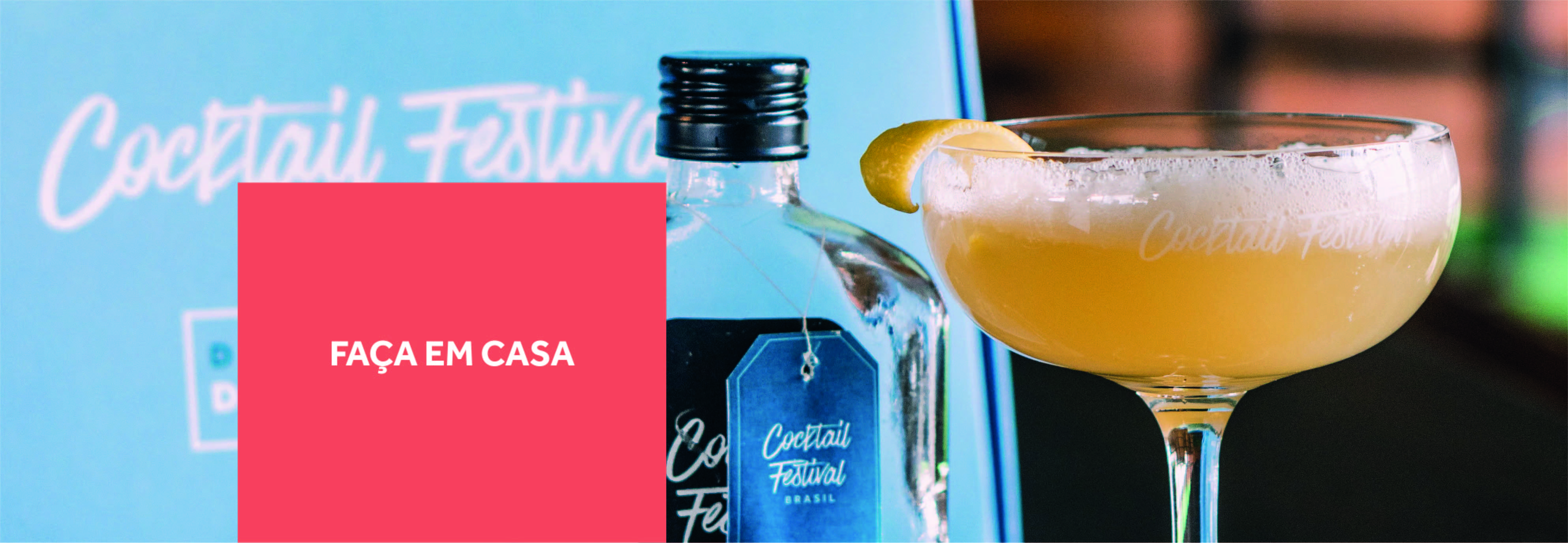 Cocktail Festival - Faça em casa